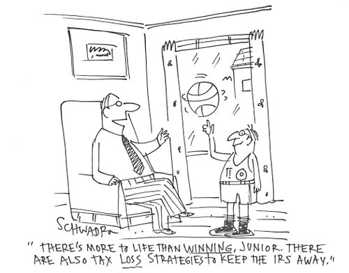 'There's more to life than winning, junior. There are also tax loss strategies to keep the IRS away.'