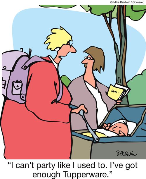 'I can't party like I used to. I've got enough Tupperware.'