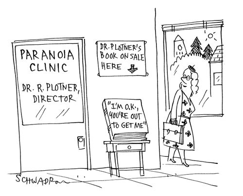 Paranoia Clinic. Book on sale outside is titled; 'I'm OK, You're Out To Get Me.'