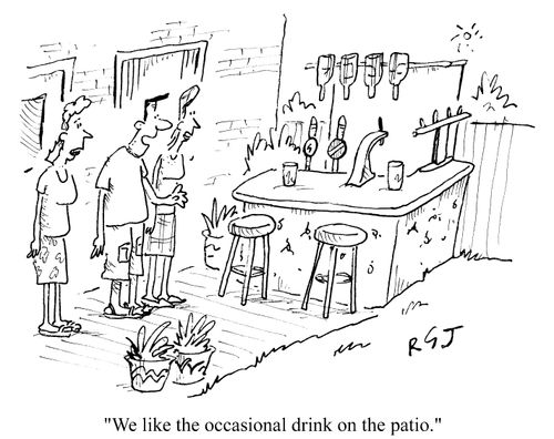 'We like the occasional drink on the patio.'