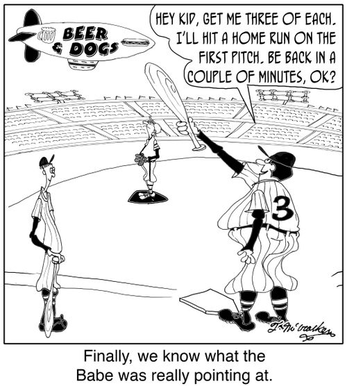  'Hey kid, get me three of each. I'll hit a home run on the first pitch. Be back in a couple of minutes, OK?' 'Finally, we know what the Babe was really pointing at.'
