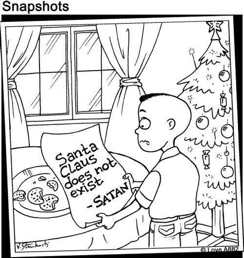 Santa Claus does not exist. Satan.