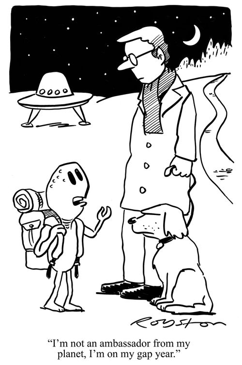Alien says to man walking dog: "I'm not an ambassador from my planet, I'm on my gap year."