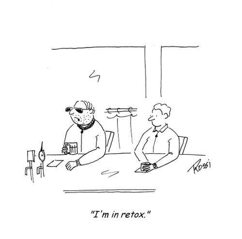 'I'm in retox.'