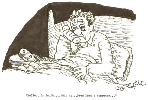 'Hello...Dr Smith...this is...Fred Yomp's computer...'
