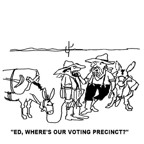 'Ed, where's our voting precinct?'