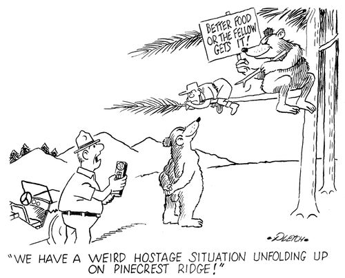 'We have a weird hostage situation unfolding up on Pinecrest Ridge!'