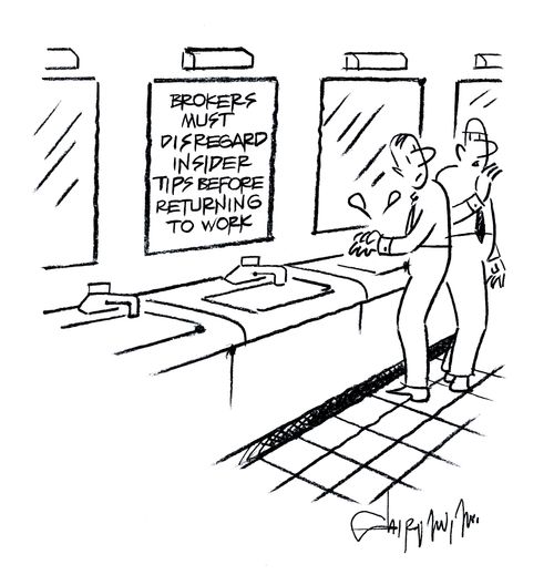Brokers Must Disregard Inside Tips Before Returning to Work.
