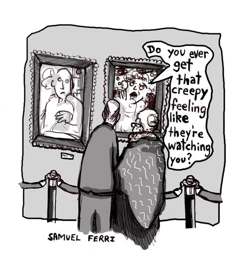 One Painting Says To the Other... 'Do you ever get that creepy feeling like they are watching you.'