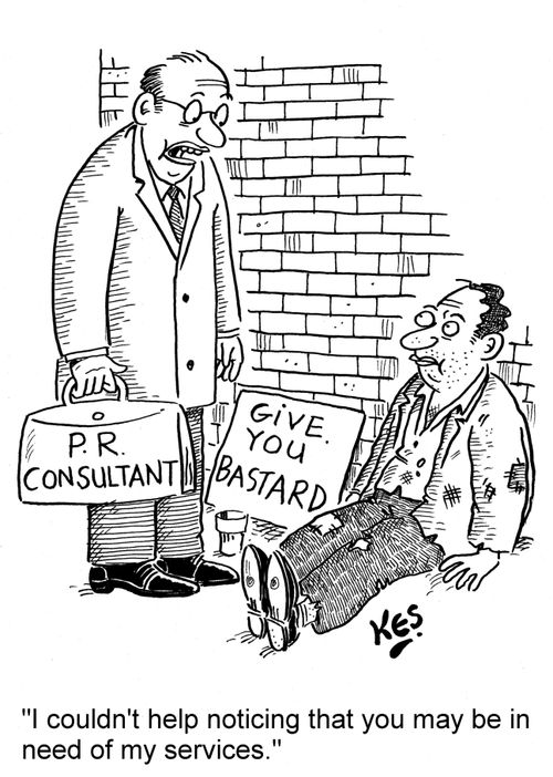 'I couldn't help noticing that you may be in need of my services.'