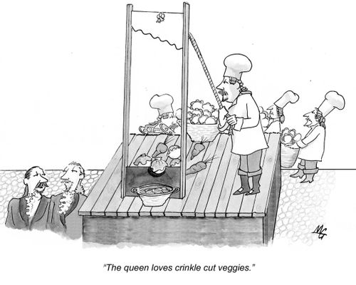 'The queen loves crinkle cut veggies.'