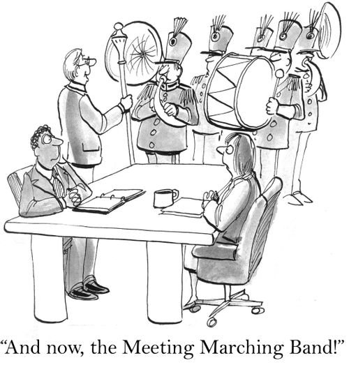 'And now, the Meeting Marching Band.'