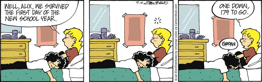 'Well, Alex, we survived the first day of the new school year.'