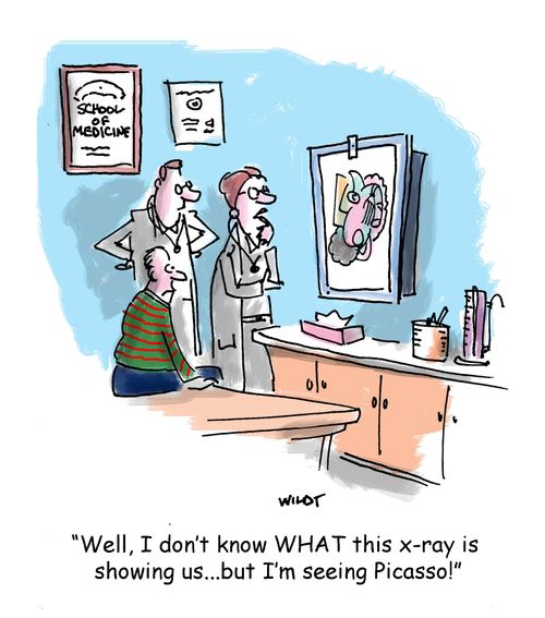 'Well, I don't WHAT this x-ray is showing us...but I'm seeing Picasso.'