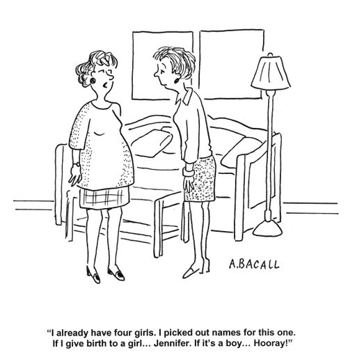 'I already have four girls. I picked out the names for this one. If I give birth to a girl...Jennifer. If it's a boy...hooray!'