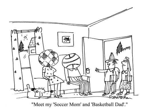 'Meet my 'Soccer Mom' and 'Basketball Dad'.'