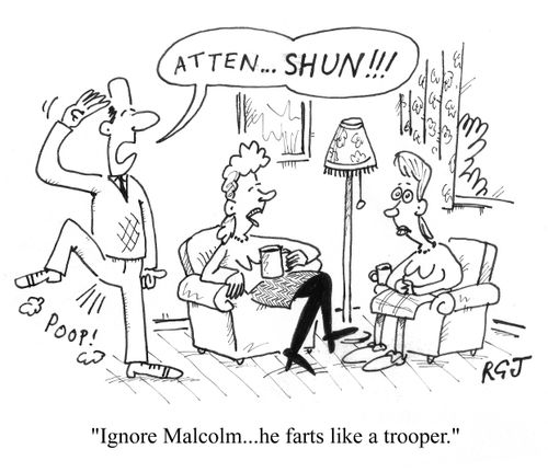 'Ignore Malcolm...he farts like a trooper.'