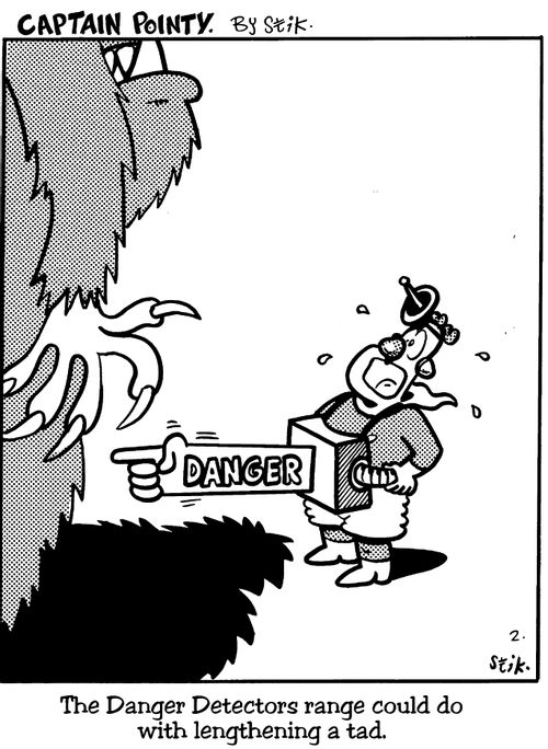 Captain Pointy No.42 - Danger Detector range to short