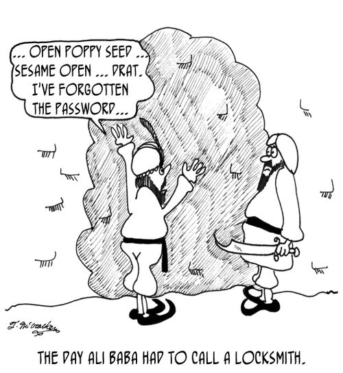 'The day Ali Baba had to call a locksmith.' 