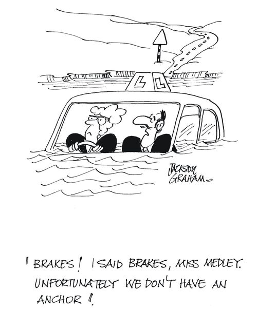 'Brakes! I said brakes ,Miss Medley. Unfortunately we don't have an anchor.'