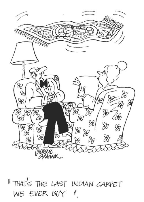 'That's the last Indian carpet we ever buy'.