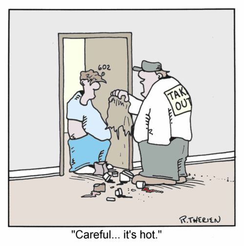 "Careful it's hot." (Colour)