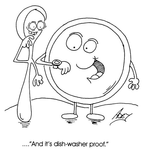 "...And its dish-washer proof"