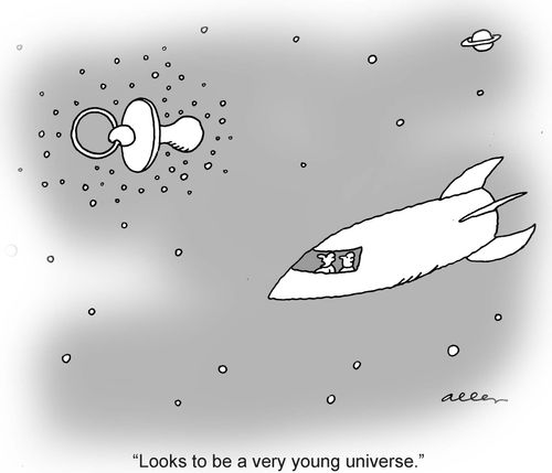 'Looks to be a very young universe.'
