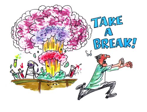 TAKE A BREAK!