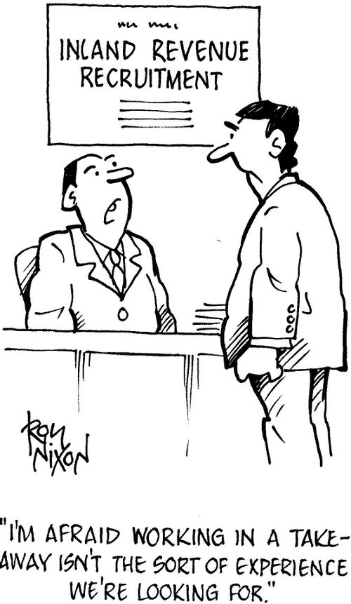 'I'm afraid working in a take-away isn't the sort of experience we're looking for.'