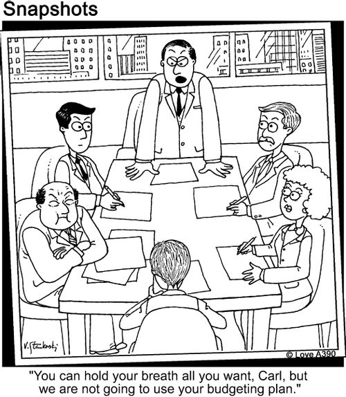 "You can hold your breath all you want, Carl, but we are not going to use your budgeting plan."