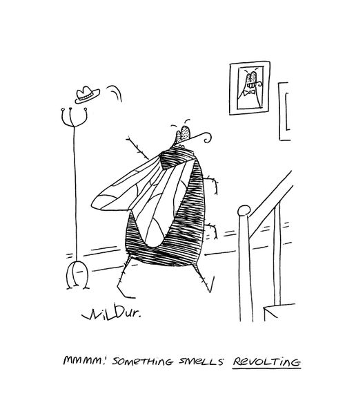 'Mmm! Something smells revolting.'