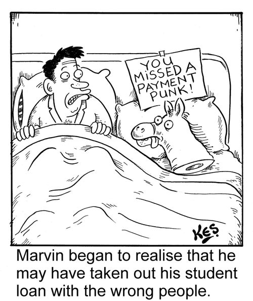 Marvin began to realise that he may have taken out his student loan with the wrong people.
