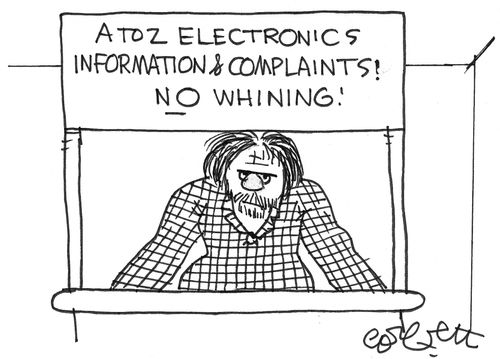 Electronics information and complaints...NO whining