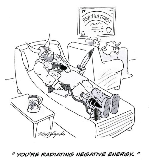 'You're radiating negative energy.'