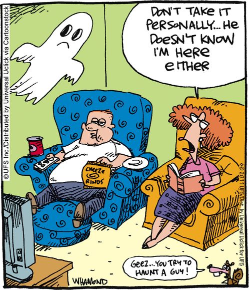 'Don't take it personally... he doesn't know I'm here either.'