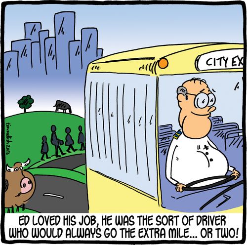 Ed loved his job, he was the sort of driver who would always go the extra mile...or two!
