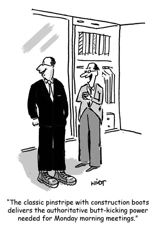 'The classic pinstripe with construction boots delivers the authoritative butt-kicking power needed for Monday morning meetings.'
