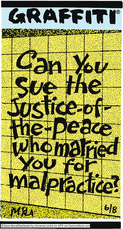 Can you sue the justice of the peace who married you for malpractice?