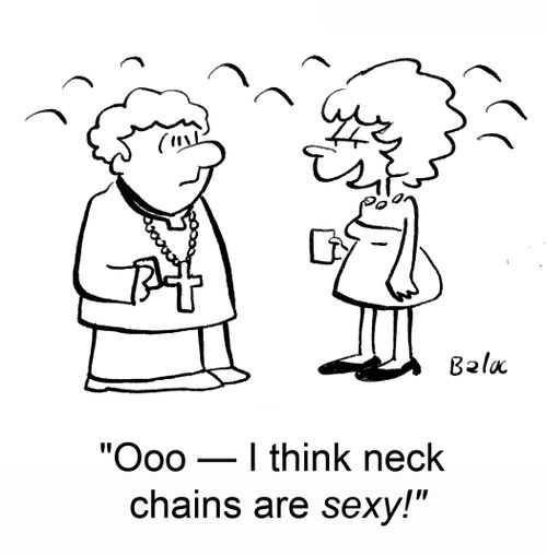 'Ooo -- I think neck chains are sexy!'