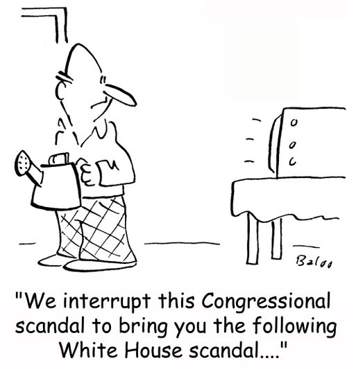 'We interrupt this Congressional scandal to bring you the following White House scandal....'