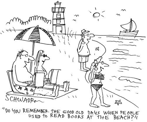 'Do you remember the good old days when people used to read books at the beach?'