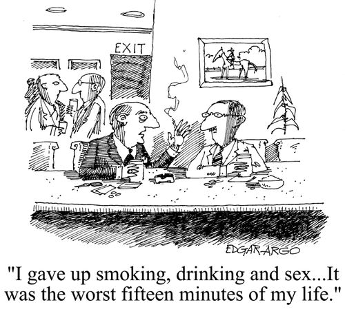 'I gave up smoking, drinking and sex...It was the worst fifteen minutes of my life.'