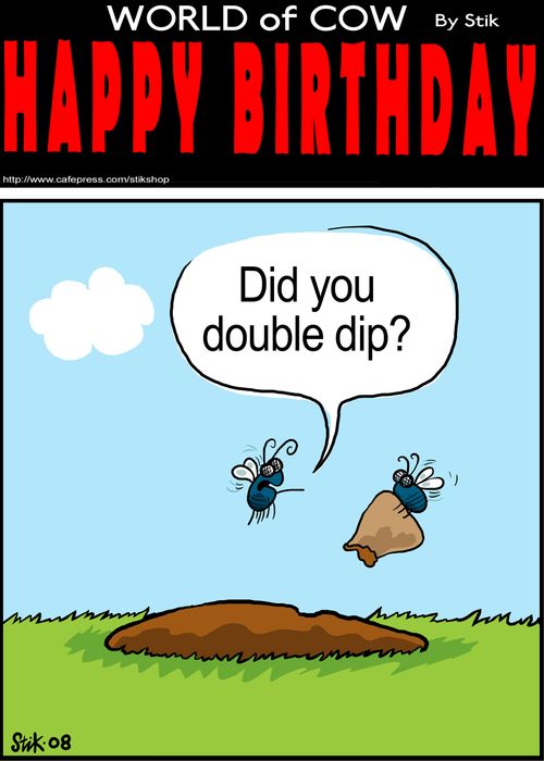 Did you double dip?