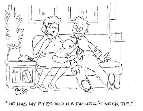 'He has my eyes and his father's neck tie.'