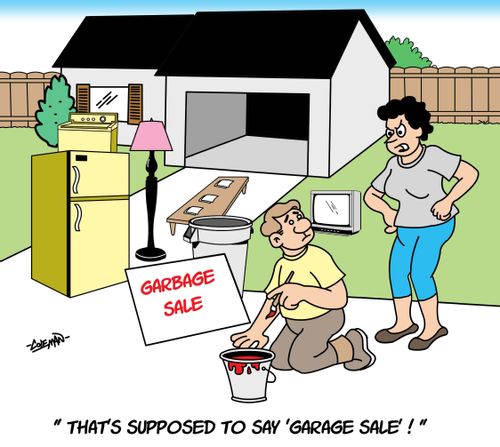 That's supposed to say garage sale!