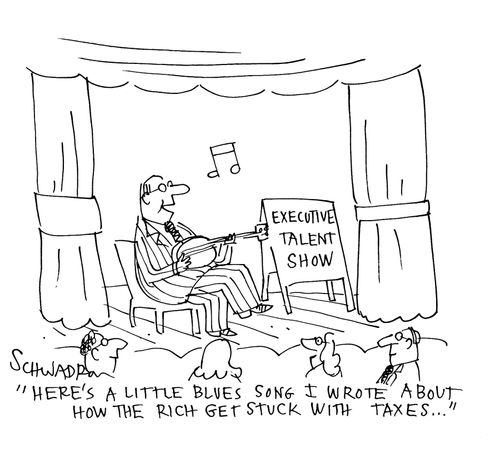 'Here's a little blues song I wrote about how the rich get stuck with taxes. . .'