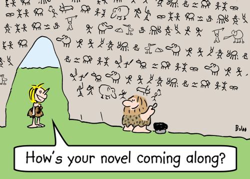 'How's your novel coming along?'