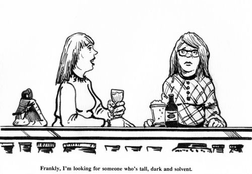 'Frankly, I'm looking for someone who's tall, dark and solvent.'