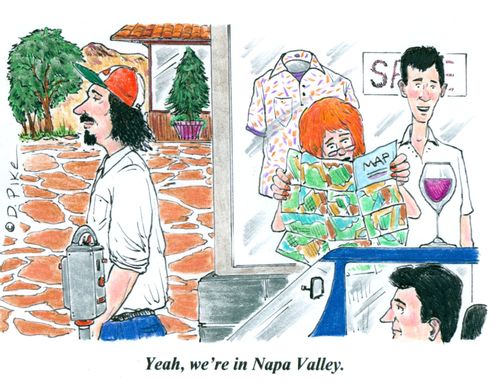 'Yeah, we're in Napa Valley.'